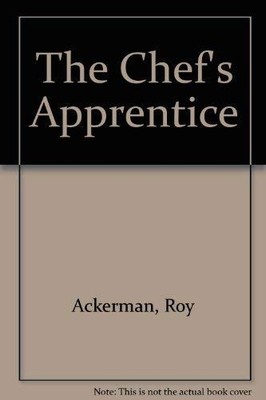 The Chef's Apprentice, Ackerman, Roy