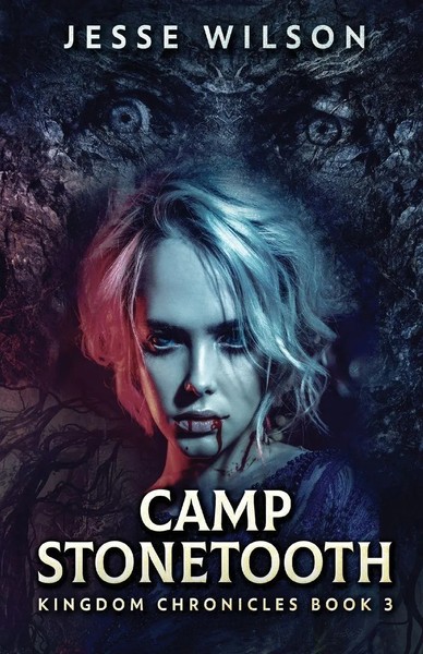Jesse Wilson | Camp Stonetooth | Taschenbuch | Englisch (2022) | Next Chapter-image