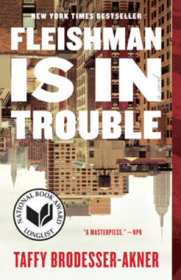#ad Fleishman Is in Trouble: A Novel Paperback ACCEPTABLE $3.95