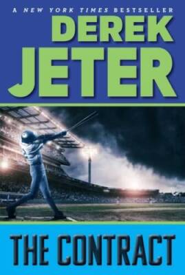 The Contract (Jeter Publishing) - Paperback By Jeter, Derek - GOOD