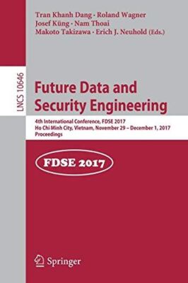Future Data and Security Engineering: 4th International (2017)