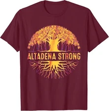 Altadena Strong California Altadena Strong Unisex T-Shirt