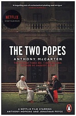 The Two Popes Anthony McCarten