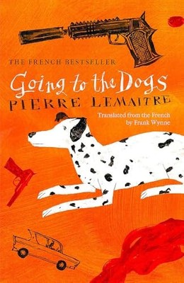 Going to the Dogs, Lemaitre, Pierre