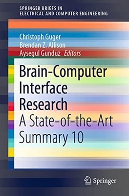 Brain-Computer Interface Research : a State-Of-The-Art  - Trade Paperback NEW Br