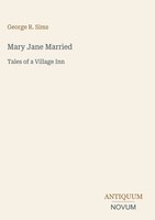 George R. Sims | Mary Jane Married | Buch | Englisch (2026) | EAN 9783387452198