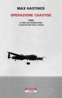 Operation Chastise [Taschenbuch] [14. April 2022] Hastings, Max and Verzotto, Filip