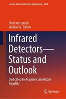 Infrared Detectors-Status And Outlook Piotr Martyniuk