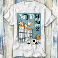 Mudhoney Concert Live Vinyl Promo Poster Music T Shirt Meme Gift Top Tee 1451
