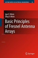 Basic Principles Of Fresnel Antenna Arrays Oleg V. Minin