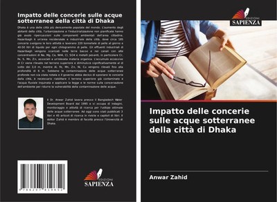 Anwar Zahid | Impatto delle concerie sulle acque sotterranee della città di...