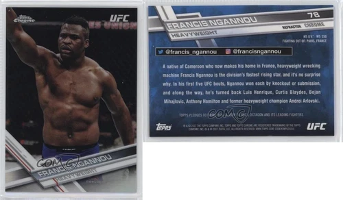 2017 Topps Chrome UFC Refractor Francis Ngannou #78 Rookie RC