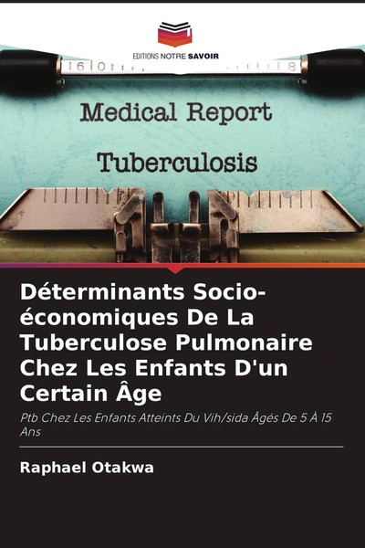 DéTerminants Socio-éConomiques De La Tuberculose Pulmonaire Chez Les Enfants...-image