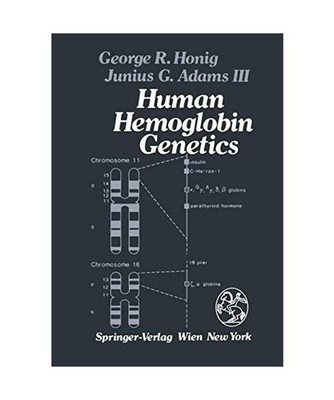 Human Hemoglobin Genetics, Honig, G. R. /Adams, J. G. III.