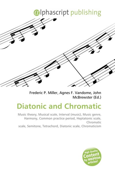 Frederic P. Miller (U. A.) | Diatonic And Chromatic | Taschenbuch | Englisch-image