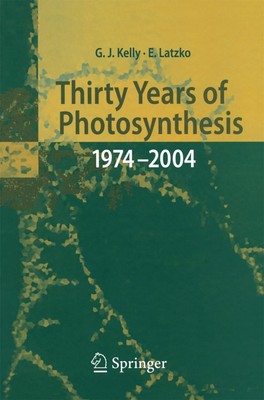 Thirty Years of Photosynthesis Grahame J. Kelly