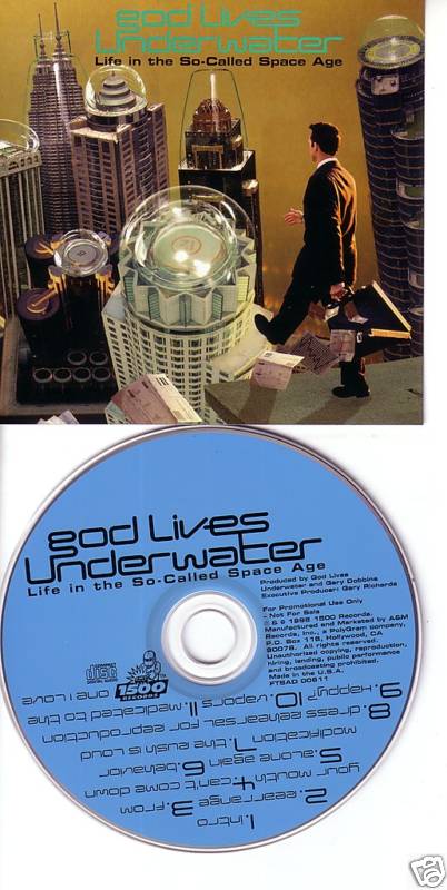 GOD LIVES UNDER WATER Life in the So DIFFERENT PACKAGING ADVNCE CD PROMO dj