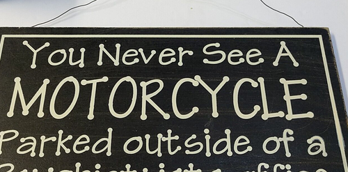 Motorcycle Sign Wood Decor Humor 14" X 8.25" - Picture 6 of 6