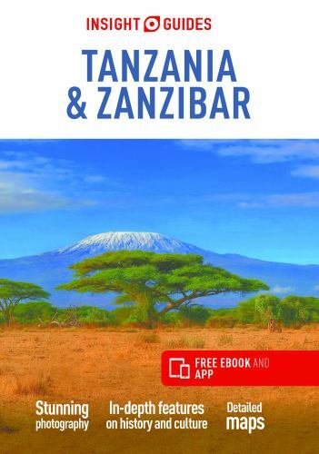 Insight Guides Tanzania and Zanzibar: Travel Guide with EBook by Insight ...