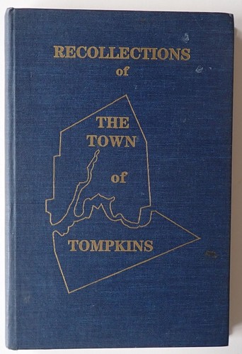 RECOLLECTIONS OF THE TOWN OF TOMPKINS SHELTON SCARCE HB DELAWARE COUNTY NEW YORK - Bild 1 von 10