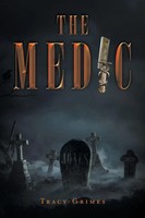 Tracy Grimes | The Medic | Taschenbuch | Englisch (2019) | Page Publishing