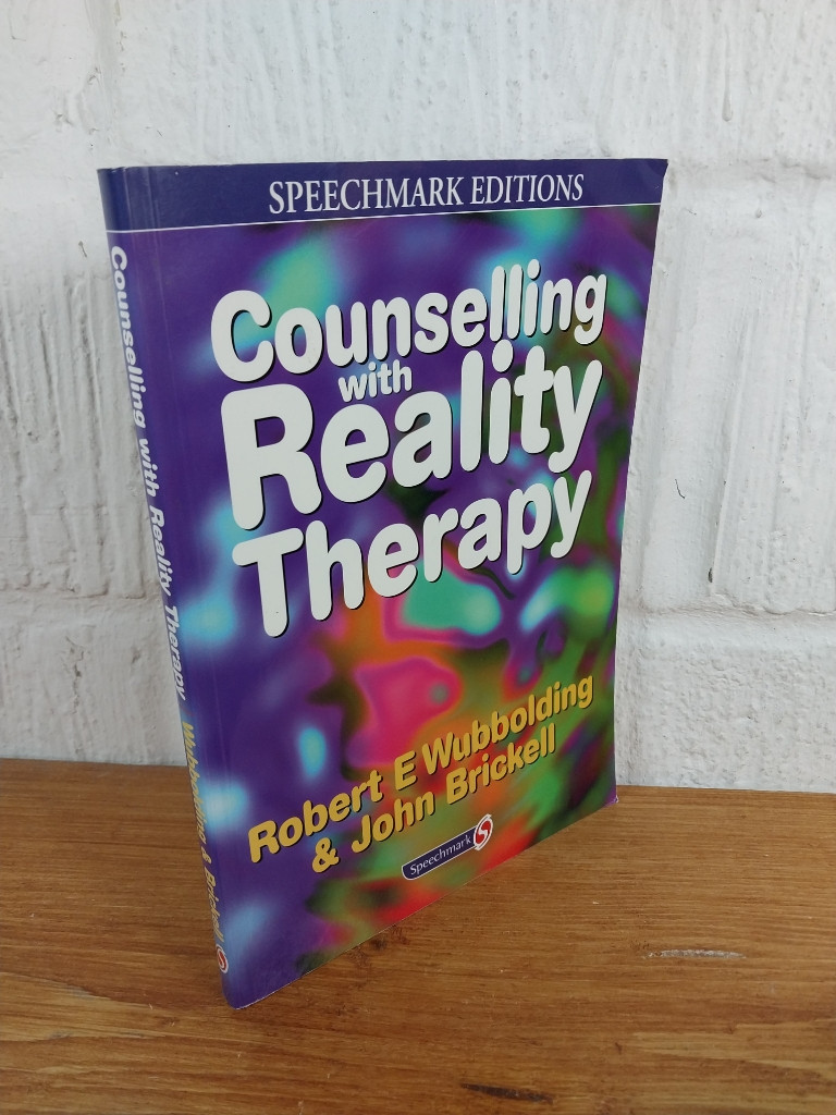 Counselling with Reality Therapy — Robert E. Wubbolding Paperback