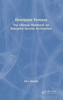 Alex Stevens | Enterprise Fortress | Buch | Englisch (2025) | CRC Press