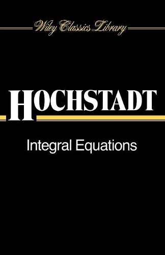 Integral Equations by Harry Hochstadt - 9780471504047
