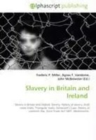 Frederic P. Miller (U. A.) | Slavery In Britain And Ireland | Taschenbuch (2026)