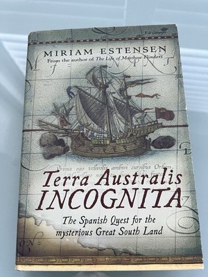 Terra Australis Incognita: Quest for Great South Land (2006), M. Estensen, Hb/Dj