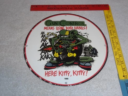 VINTAGE 1966 RAT FINK AK-47 GUN 11 3/4" PORCELAIN METAL GAS OIL SIGN NRA RATFINK