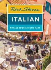 Rick Steves Italian Phrase Book and Dictionary Eighth Edition Ric