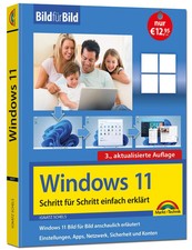 Windows 11 Bild für Bild erklärt - Windows 11. Ideal für Einsteiger und...