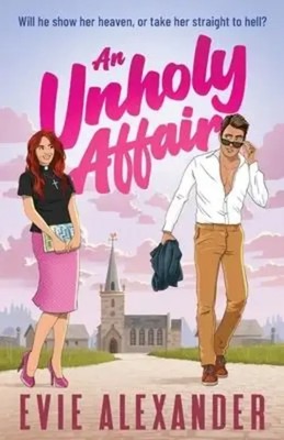 Evie Alexander | An Unholy Affair | Taschenbuch | Englisch (2023) | Emlin Press