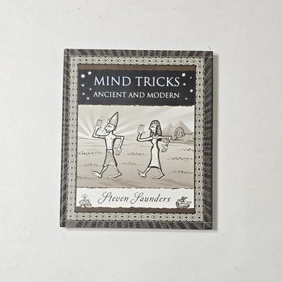 Mind Tricks : Ancient and Modern by Steven Saunders and Geoff Stray Hardcover