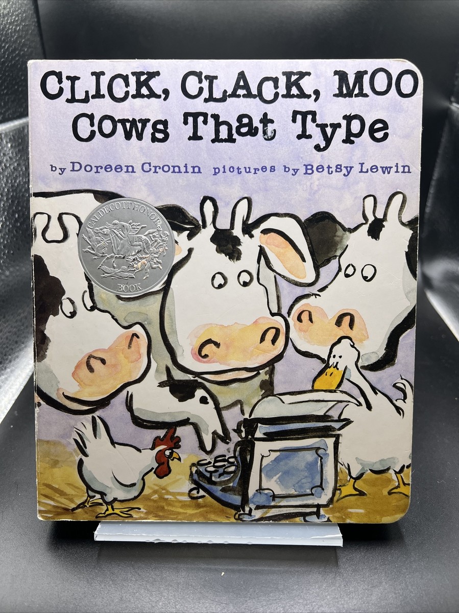 A Click Clack Book Ser.: Click, Clack, Moo : Cows That Type by
