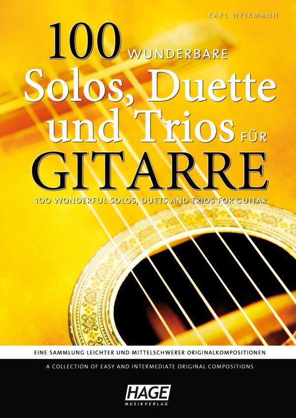 Thumbnail - 100 Wunderbare Solos, Duette Und Trios Für Gitarre | Karl Weikmann |