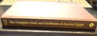 Complete Gods and Goddesses of Ancient Egypt by Richard H. Wilkinson, HARD COVER