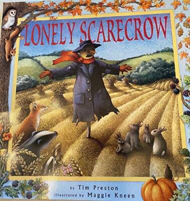 The Lonely Scarecrow - Paperback By Preston, Tim - GOOD