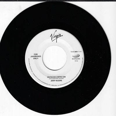 JERRY KILGORE/CACTUS IN A COFFEE CAN/I JUST WANT MY BABY BACK / 45RPM VINYL