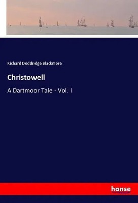 Richard Doddridge Blackmore | Christowell | Taschenbuch | Englisch (2025)