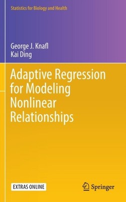 Knafl - Adaptive Regression for Modeling Nonlinear Relationships - New - X555z