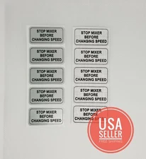 Hobart Label ,Stop Mixer Before Changing Speed, Pack of 10, Free Shipping!!!