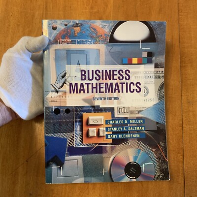 Business Mathematics by Stanley A. Salzman, Charles D. Miller and Gary Clendenen