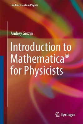 Andrey Grozin | Introduction to Mathematica  for Physicists | Buch | Englisch