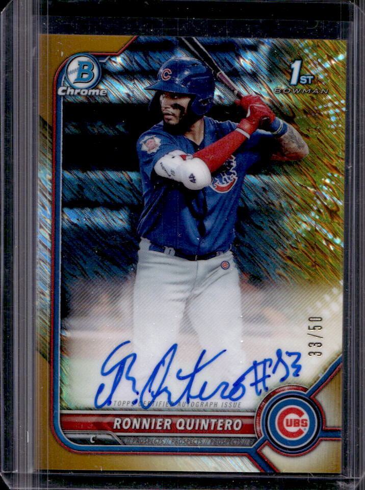 2022 Bowman Chrome Ronnier Quintero 1st Gold Wave Refractor Auto #33/50 Cubs