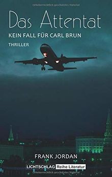 Das Attentat: Kein Fall für Carl Brun von Frank, Jo... | Buch | Zustand sehr gut