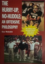 The Hurry-Up, No-Huddle: An Offensive Philosophy  (Gus Malzahn)   
