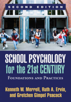 School Psychology for the 21st Century, Second Edition: Foundations and P - GOOD