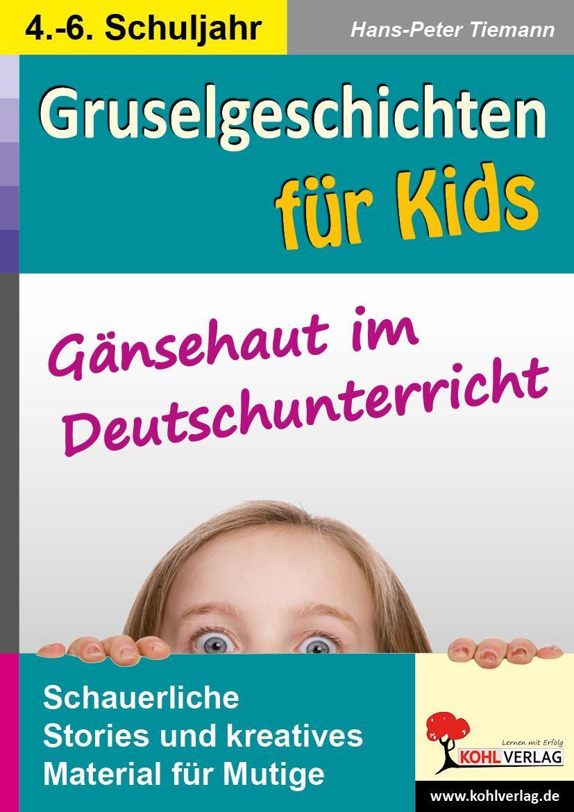 Gruselgeschichten Für Kids Gänsehaut Deutschunterricht ...